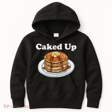 Caked Up Pancake Lover Sweet Breakfast Baking Kids Hoodie