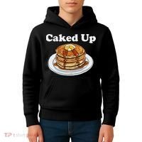 Caked Up Pancake Lover Sweet Breakfast Baking Kids Hoodie thumb 4