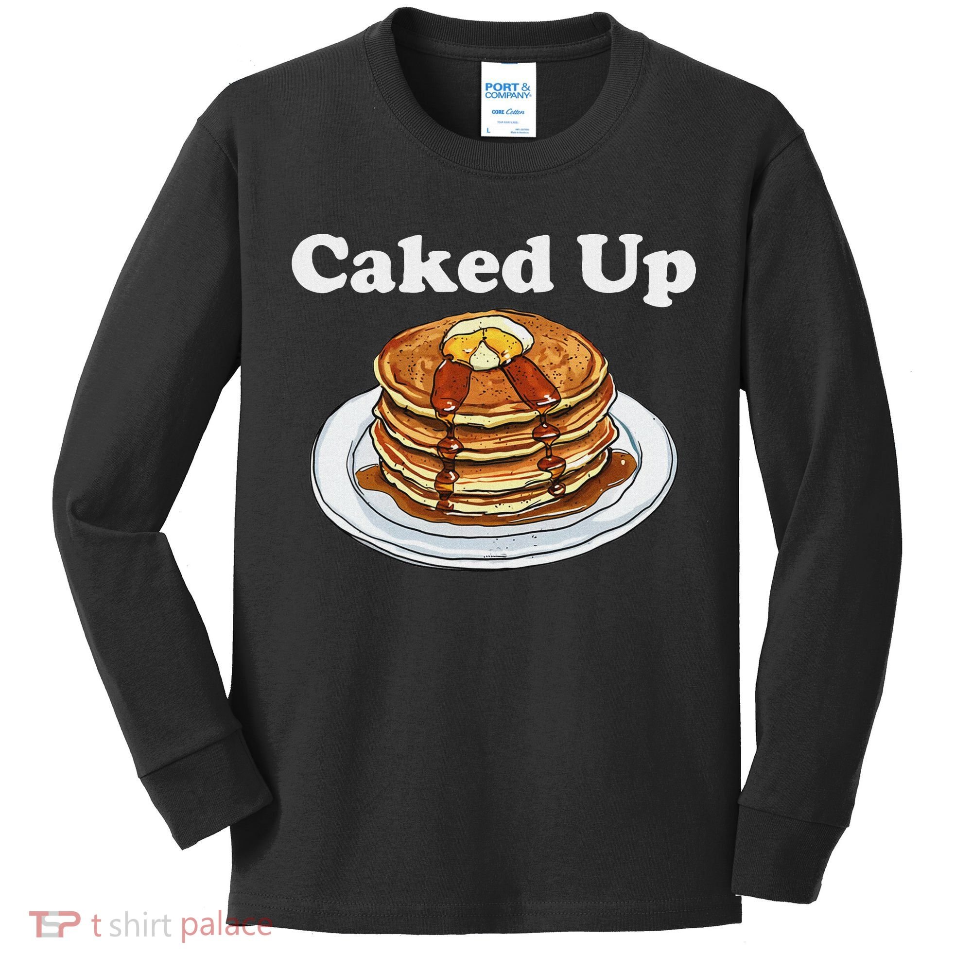 Caked Up Pancake Lover Sweet Breakfast Baking Kids Long Sleeve Shirt