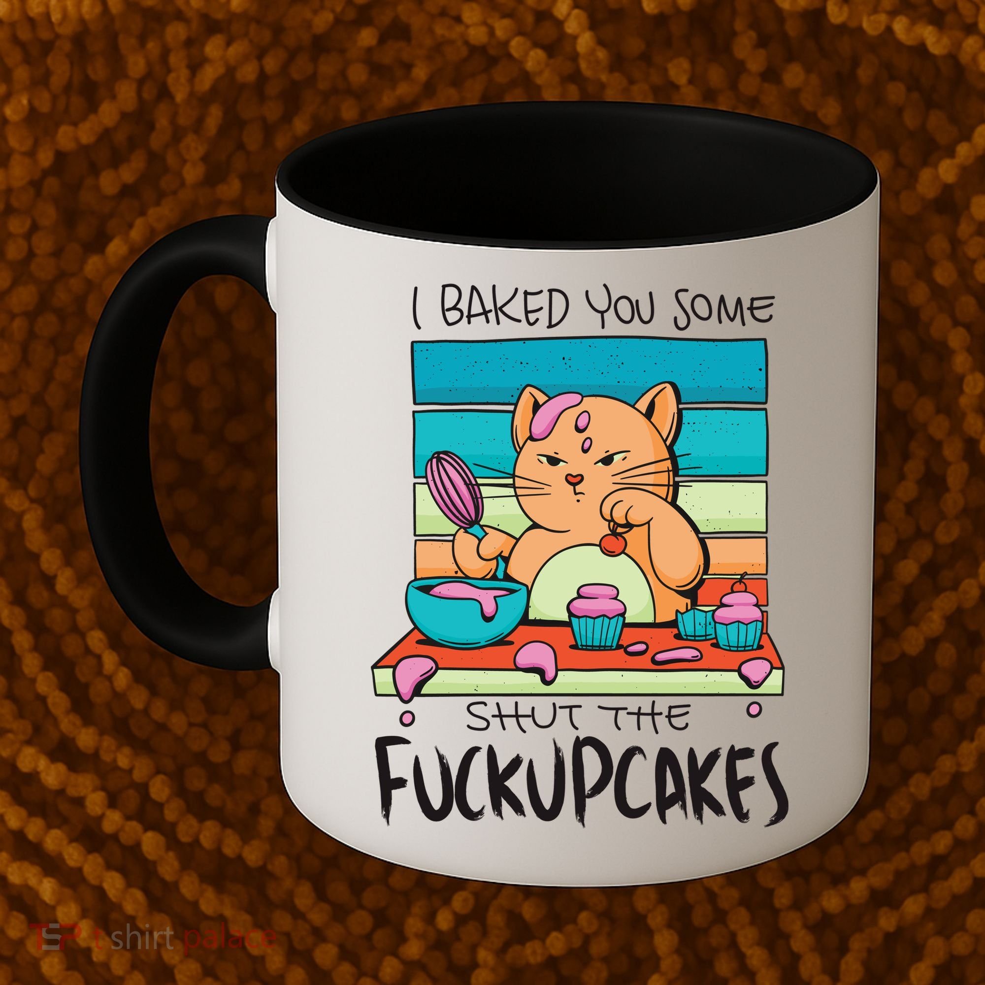 Cupcake Cat Bake You Fuckupcakes Coffee Mug