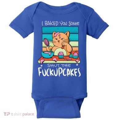 Cupcake Cat Bake You Fuckupcakes Baby Bodysuit