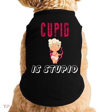 Cupid Is Stupid Doggie Tank