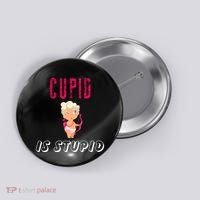 Cupid Is Stupid Button thumb 0