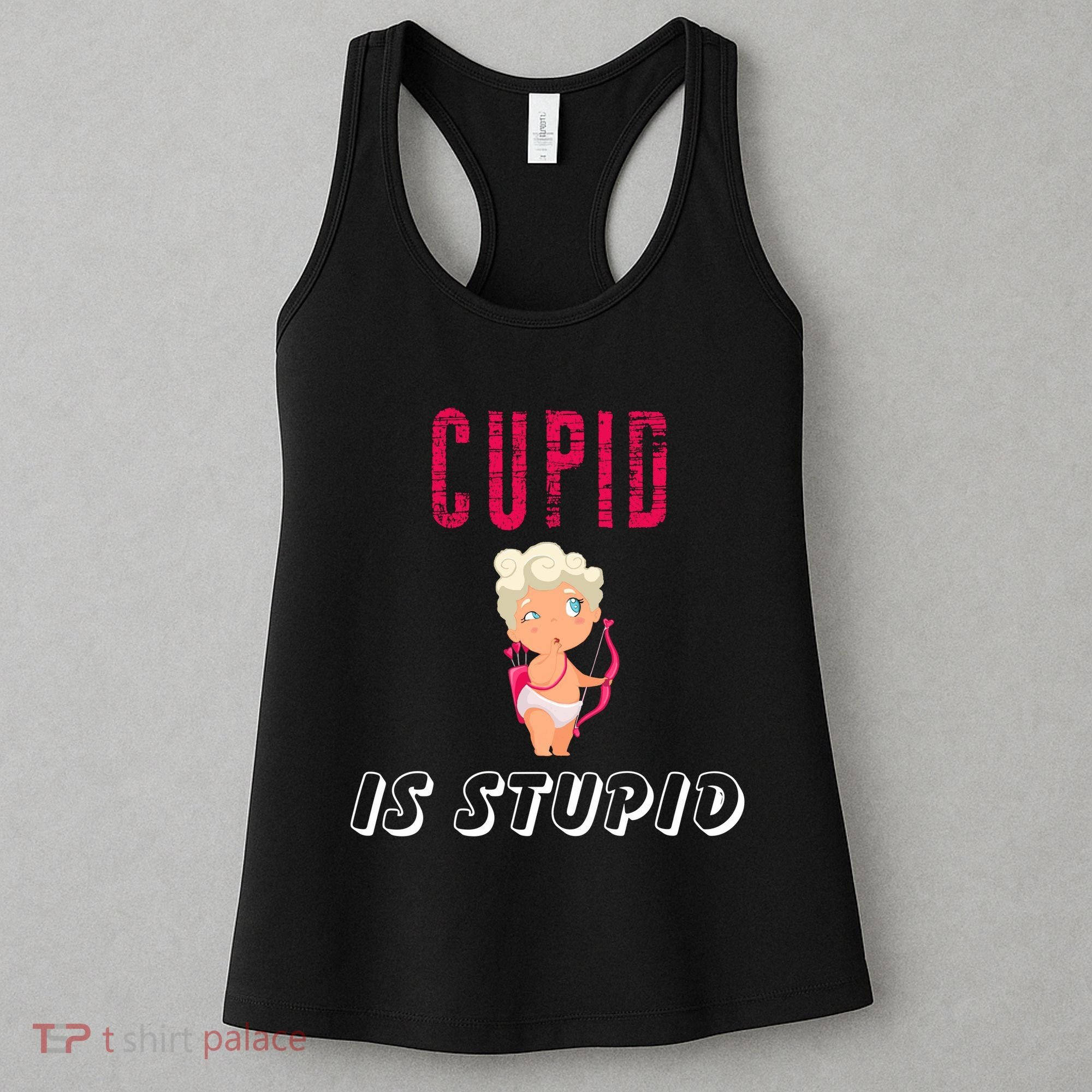 Cupid Is Stupid Women's Tank Top
