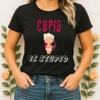 Cupid Is Stupid Women's T-Shirt thumb 2