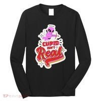 Cupid Isn't Real Funny Valentine's Day Long Sleeve Shirt thumb 0