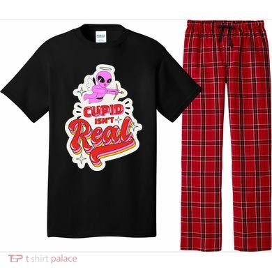 Cupid Isn't Real Funny Valentine's Day Pajama Set