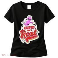 Cupid Isn't Real Funny Valentine's Day Women's T-Shirt thumb 0