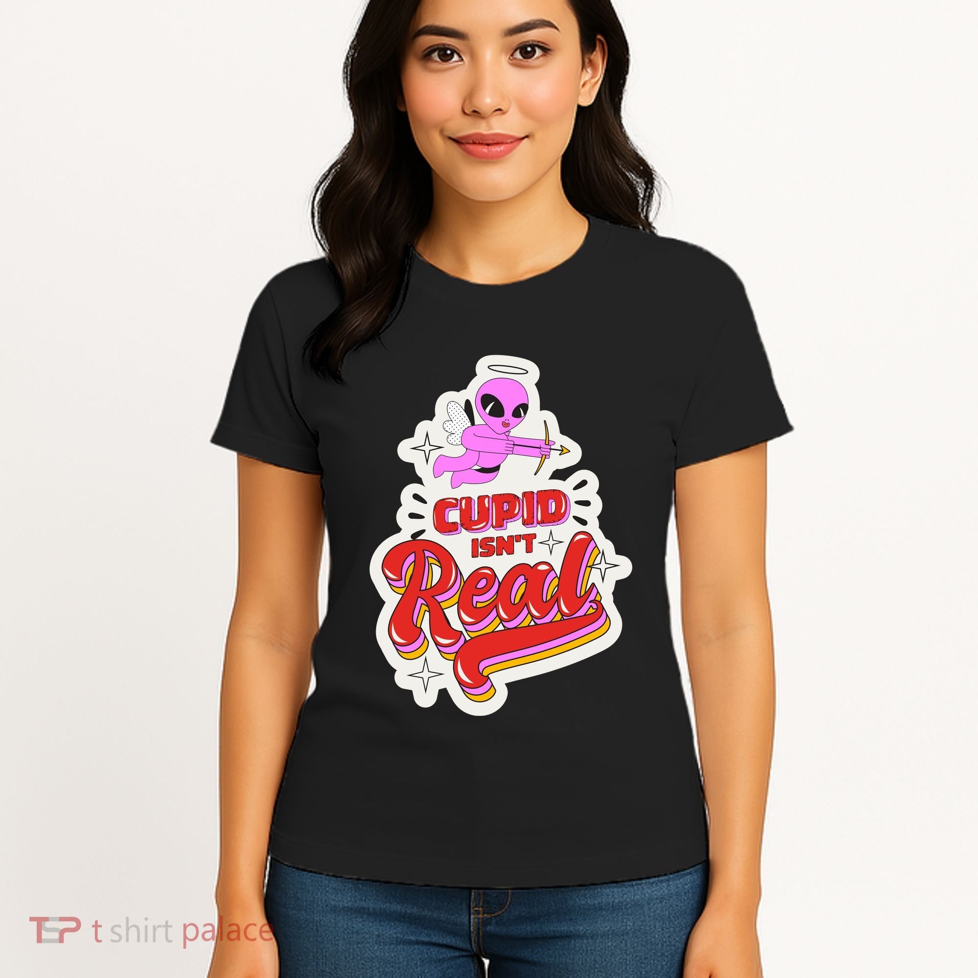 Cupid Isn't Real Funny Valentine's Day Women's T-Shirt