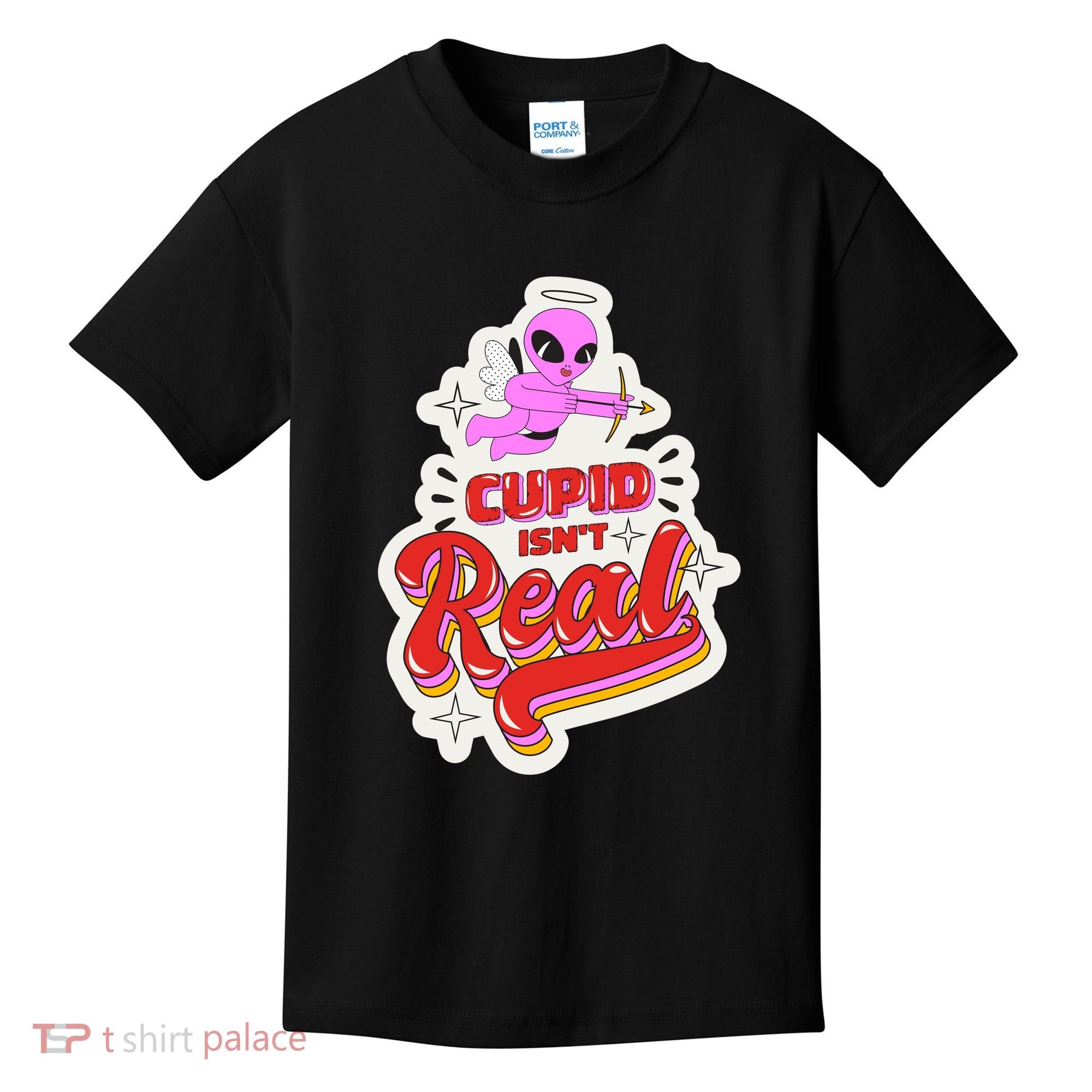 Cupid Isn't Real Funny Valentine's Day Kids T-Shirt