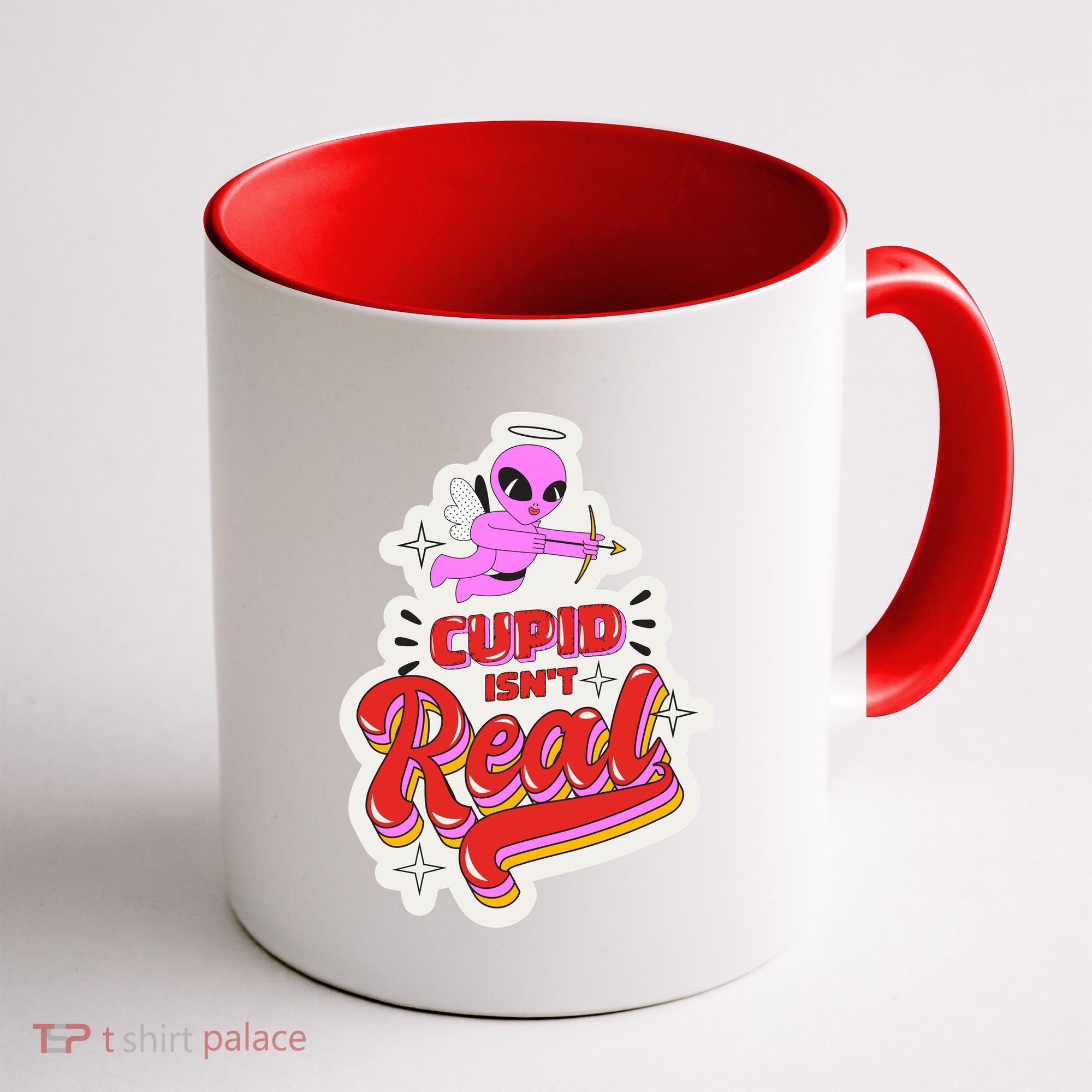 Cupid Isn't Real Funny Valentine's Day Coffee Mug