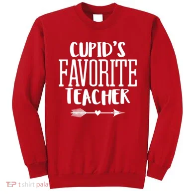 Cupid's Favorite Teacher Sweatshirt