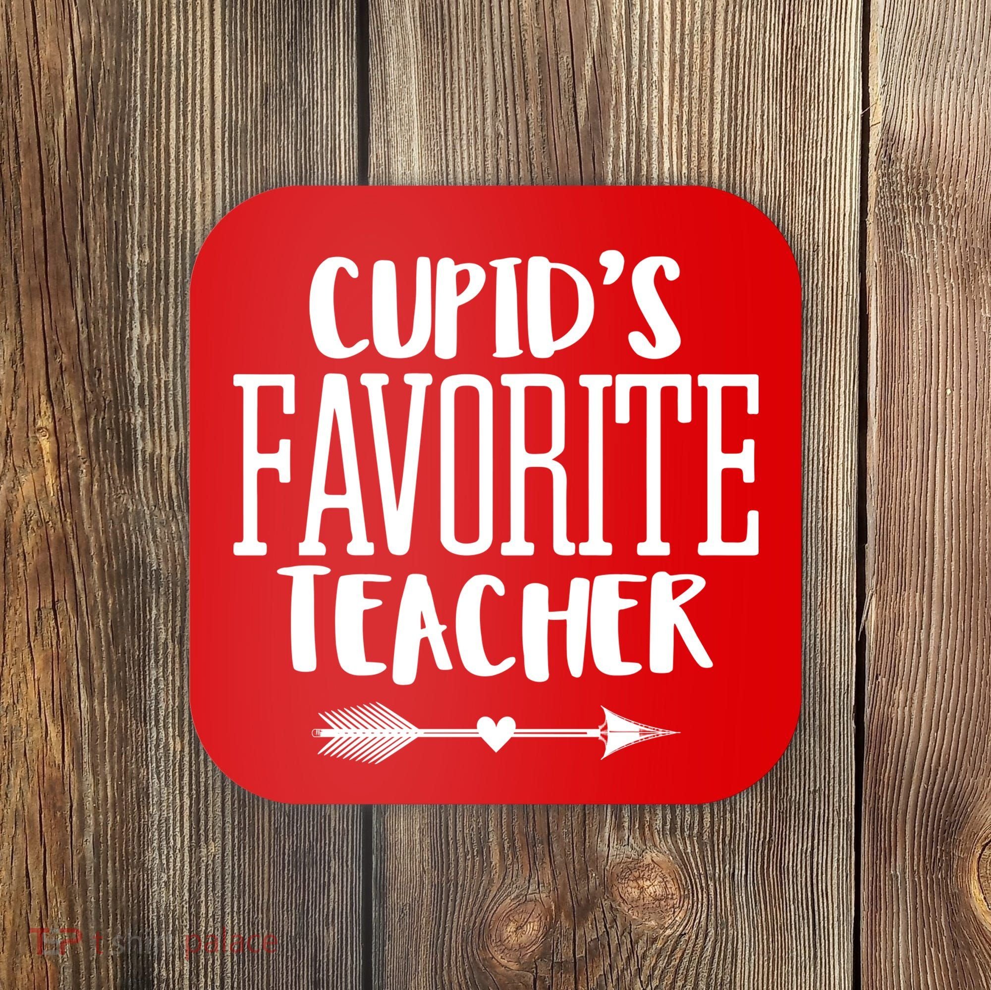 Cupid's Favorite Teacher Coaster