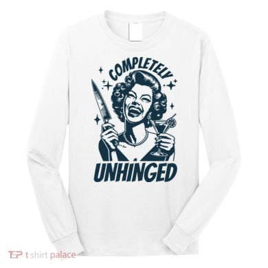 Completely Unhinged Retro Graphic Vintage 90s Long Sleeve Shirt
