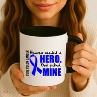 Cure Colon Cancer Heaven Needed A Hero Coffee Mug thumb 3