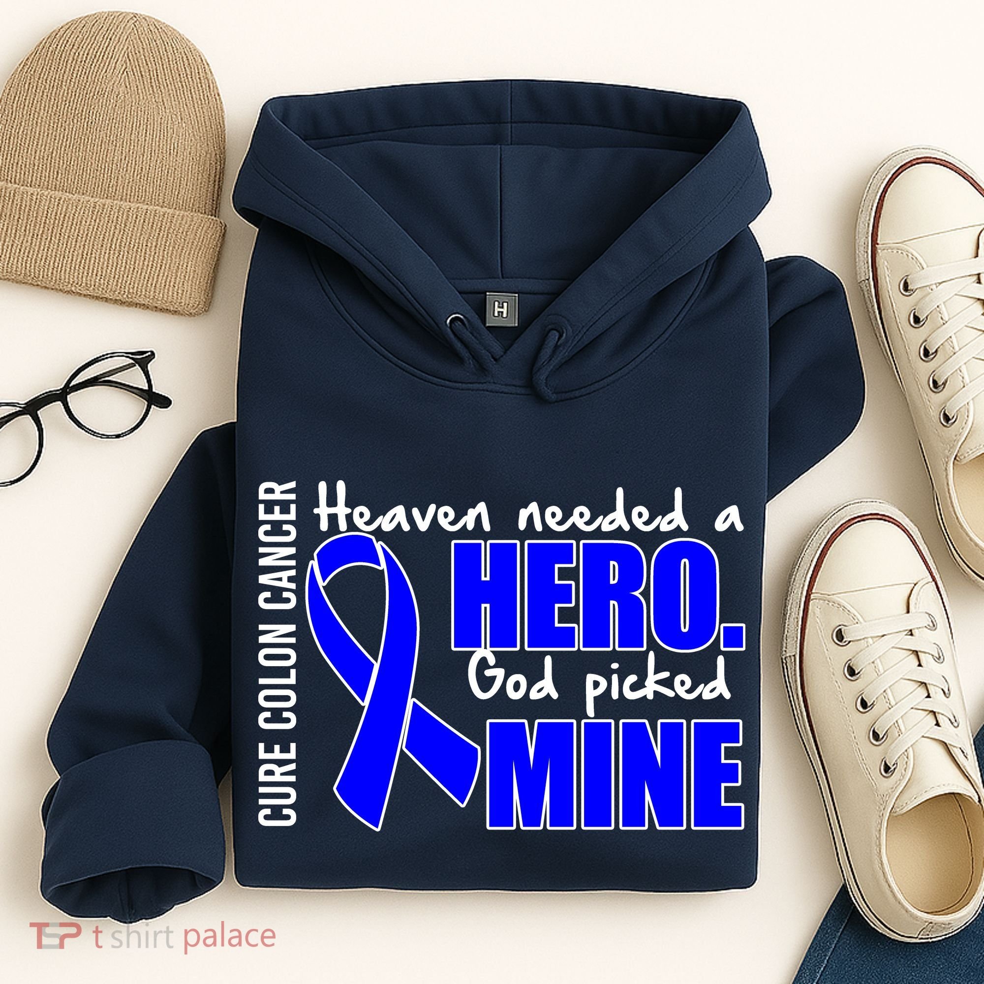 Cure Colon Cancer Heaven Needed A Hero Hoodie