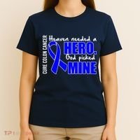 Cure Colon Cancer Heaven Needed A Hero T-Shirt thumb 4