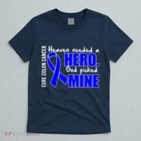 Cure Colon Cancer Heaven Needed A Hero T-Shirt thumb 5