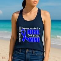 Cure Colon Cancer Heaven Needed A Hero Women's Tank Top thumb 2