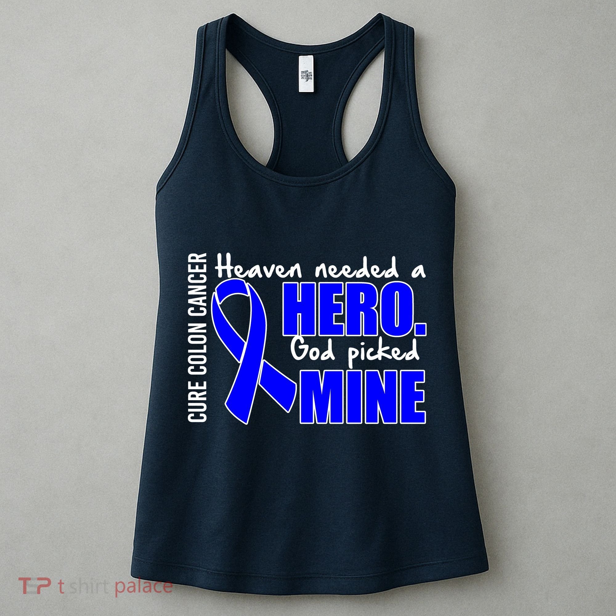 Cure Colon Cancer Heaven Needed A Hero Women's Tank Top