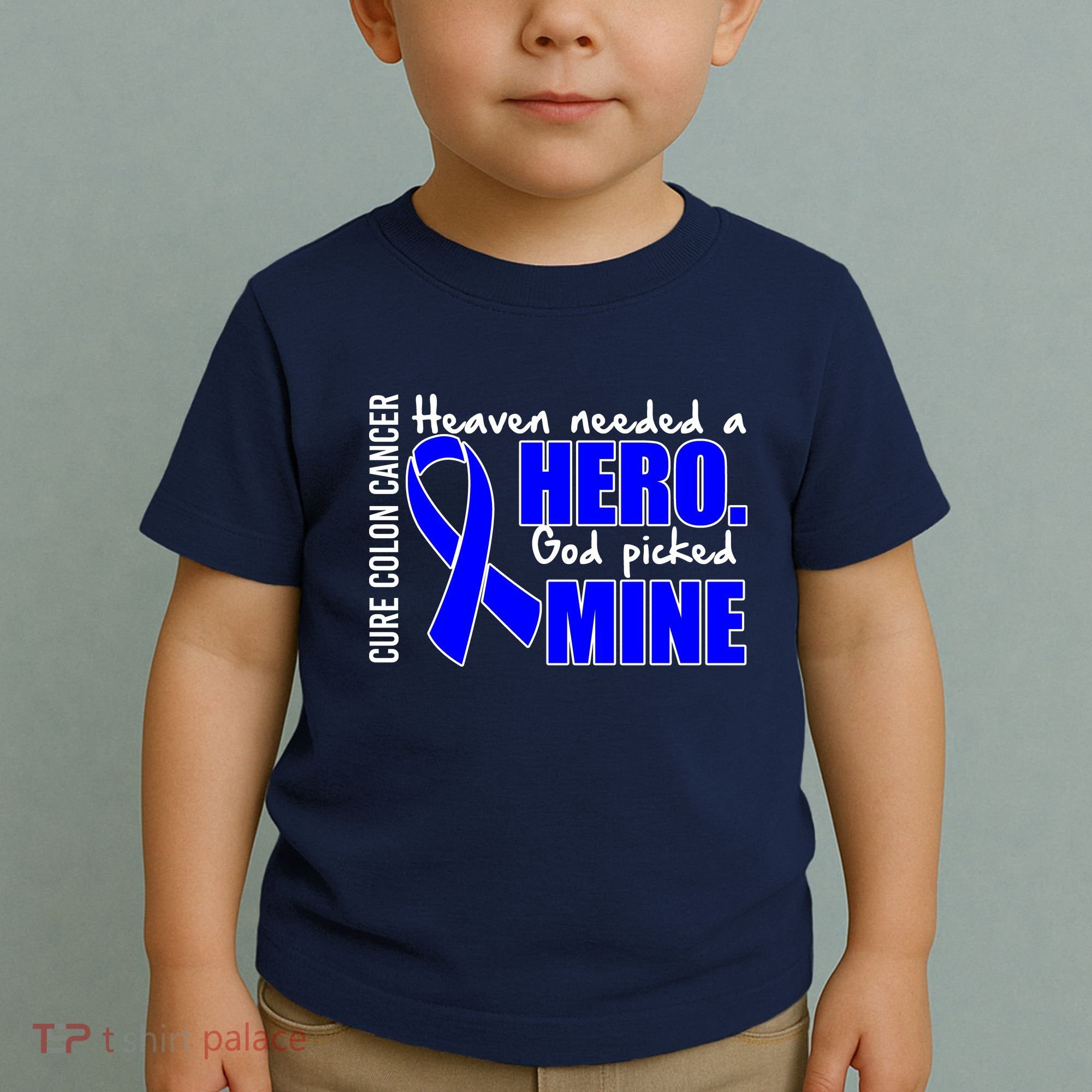 Cure Colon Cancer Heaven Needed A Hero Toddler T-Shirt