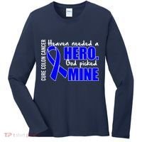 Cure Colon Cancer Heaven Needed A Hero Women's Long Sleeve Shirt thumb 0