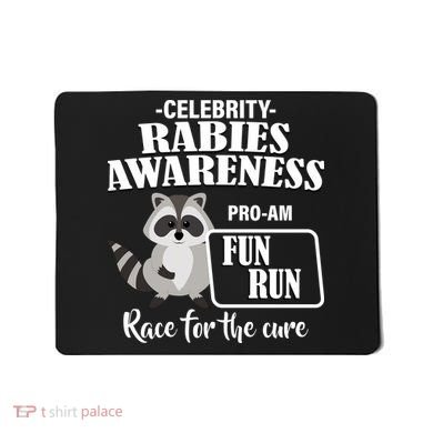 Cure For Rabies Fun Run Mousepad