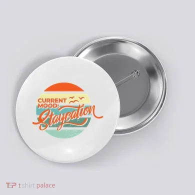 Current Mood Staycation  Button