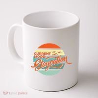Current Mood Staycation  Coffee Mug thumb 0