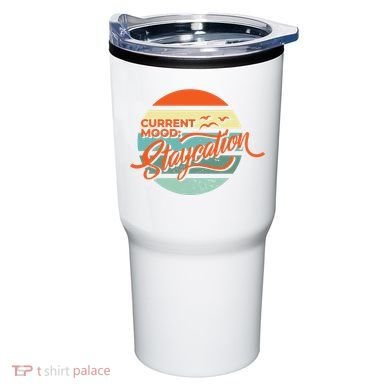 Current Mood Staycation  Tumbler