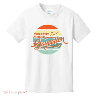 Current Mood Staycation  Kids T-Shirt