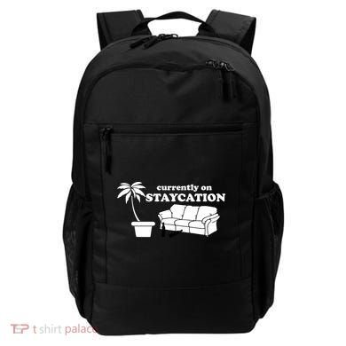 Currently On Staycation Funny Vacation Backpack