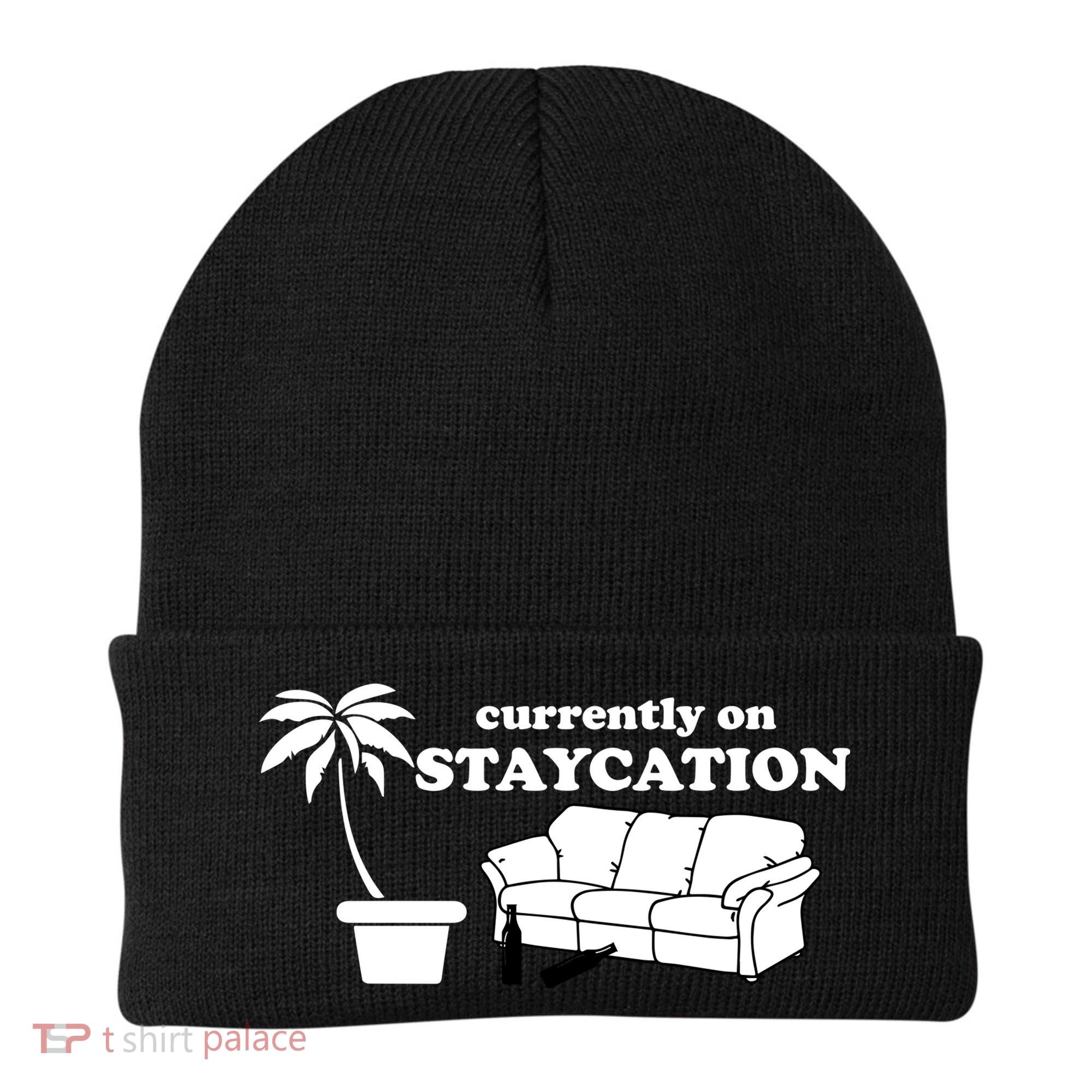 Currently On Staycation Funny Vacation Beanie