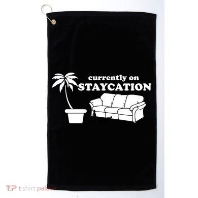 Currently On Staycation Funny Vacation Golf Towel