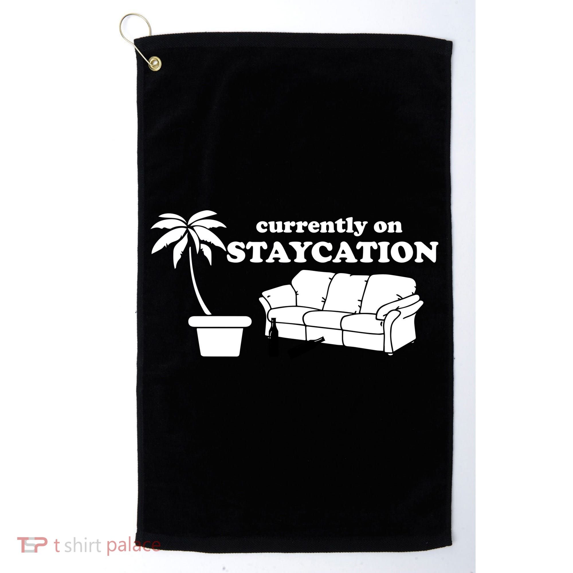 Currently On Staycation Funny Vacation Golf Towel