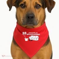 Currently On Staycation Funny Vacation USA-Made Doggie Bandana thumb 1