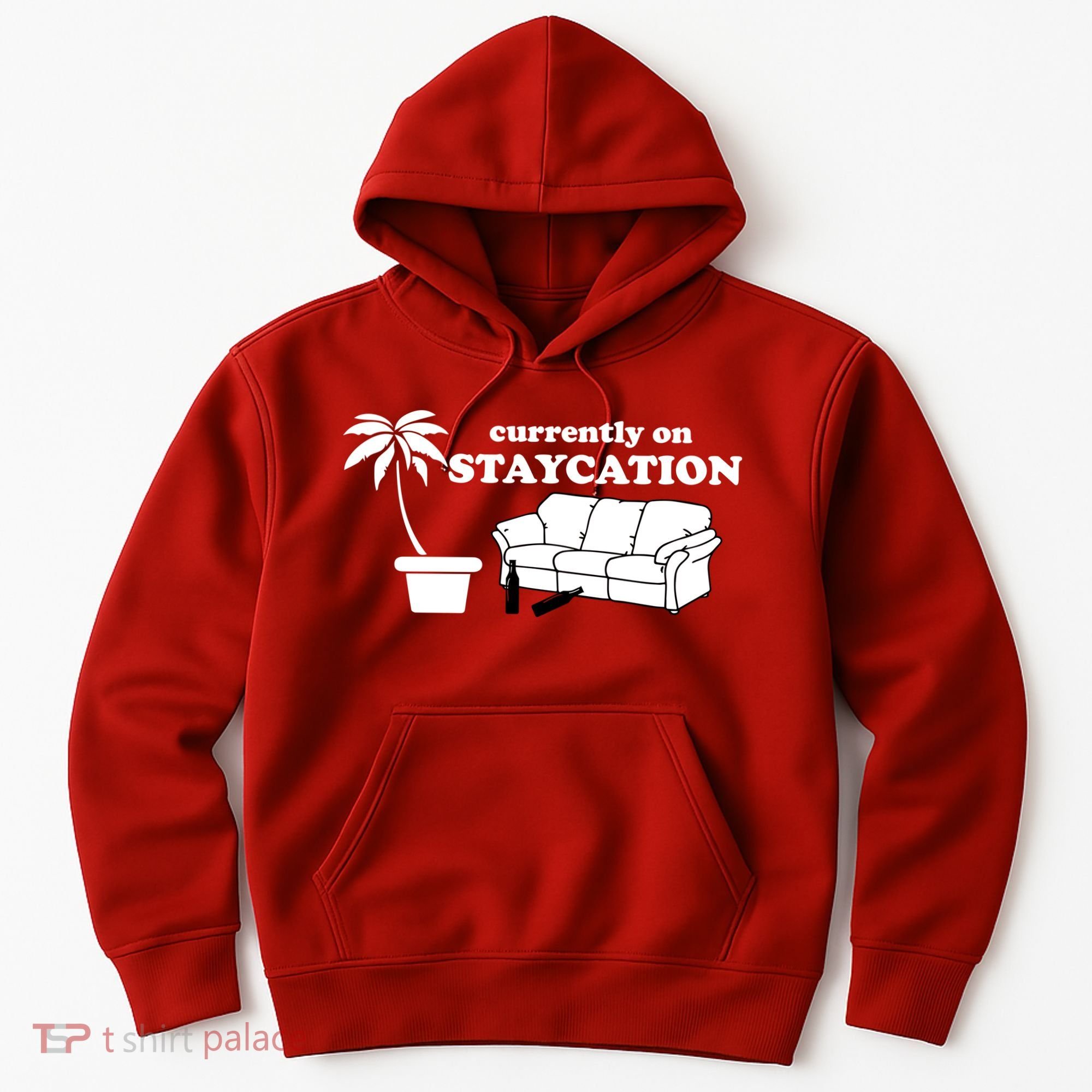Currently On Staycation Funny Vacation Hoodie