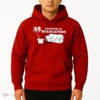 Currently On Staycation Funny Vacation Hoodie thumb 2