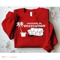 Currently On Staycation Funny Vacation Sweatshirt thumb 2