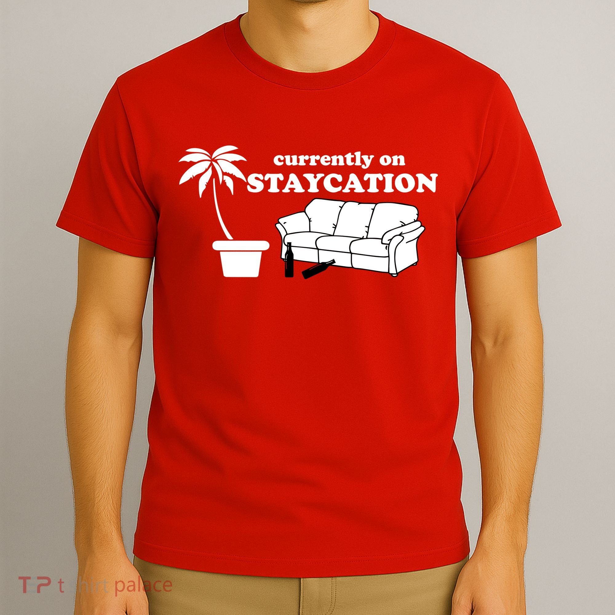 Currently On Staycation Funny Vacation T-Shirt