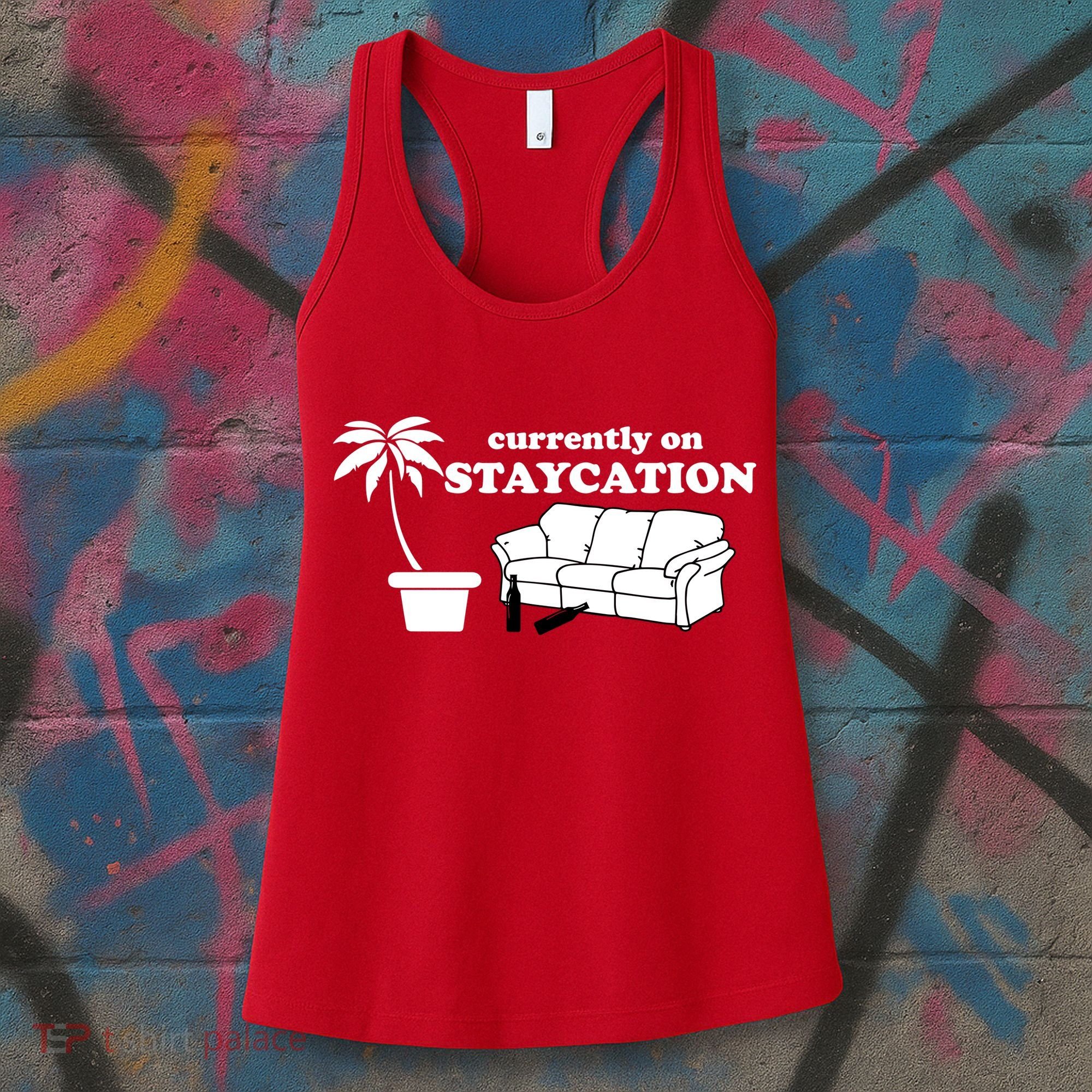 Currently On Staycation Funny Vacation Women's Tank Top
