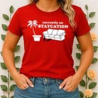 Currently On Staycation Funny Vacation Women's T-Shirt thumb 2