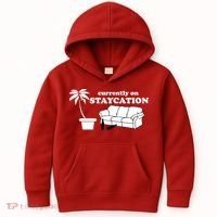 Currently On Staycation Funny Vacation Kids Hoodie thumb 0