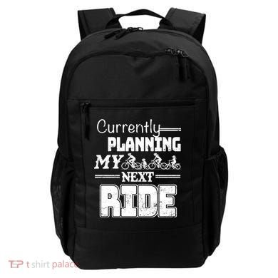 Currently Planning My Next Ride Backpack
