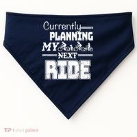 Currently Planning My Next Ride USA-Made Doggie Bandana thumb 0