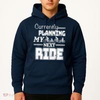 Currently Planning My Next Ride Hoodie thumb 2