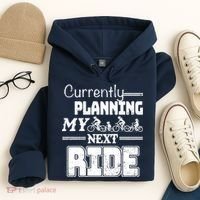 Currently Planning My Next Ride Hoodie thumb 4