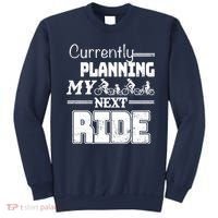 Currently Planning My Next Ride Sweatshirt thumb 0