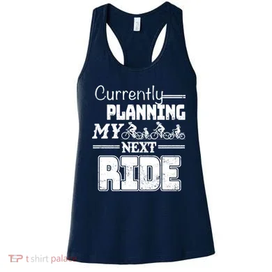 Currently Planning My Next Ride Women's Tank Top