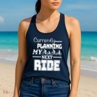 Currently Planning My Next Ride Women's Tank Top thumb 2
